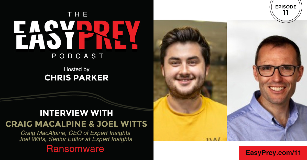 Easy Prey Podcast with Craig MacAlpine and Joel Witts
