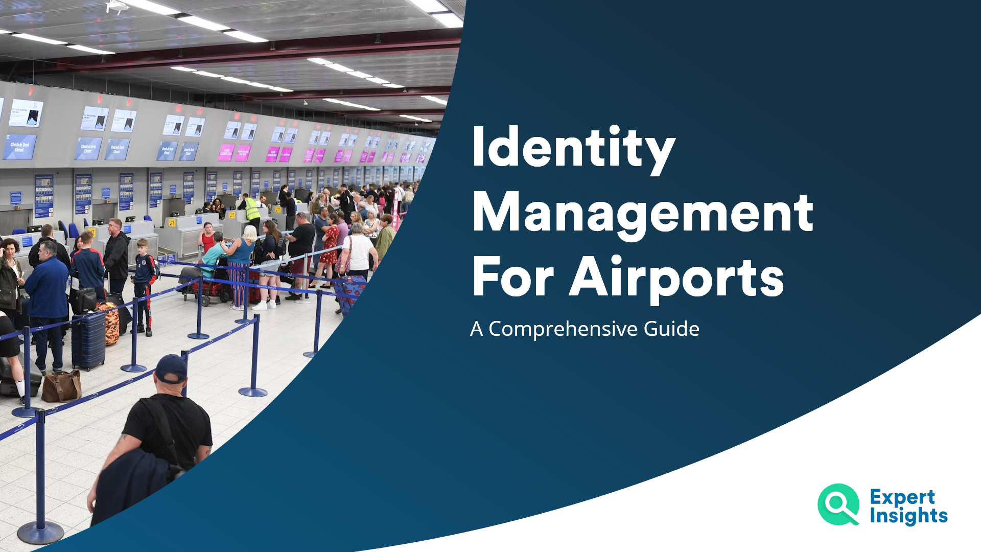 Identity Management For Airports: A Comprehensive Guide - Expert Insights