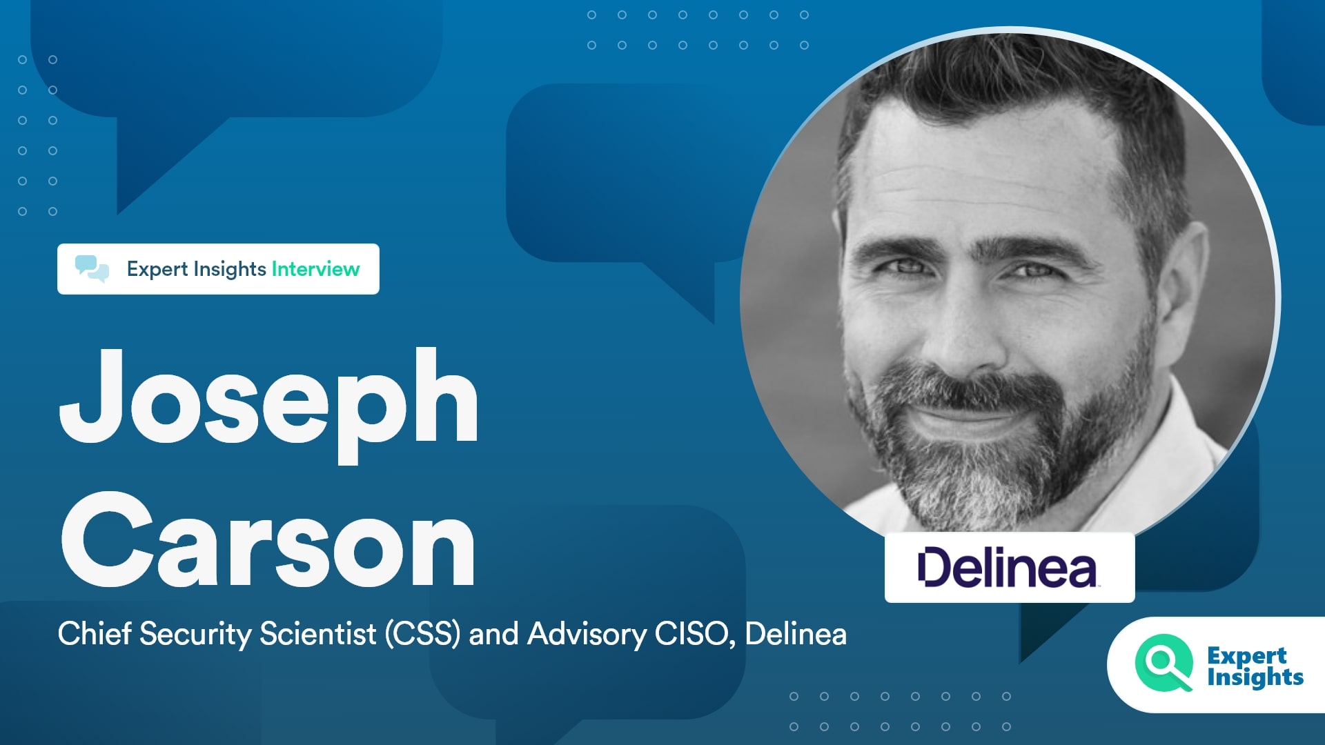 Expert Insights Interview With Joseph Carson Of Delinea