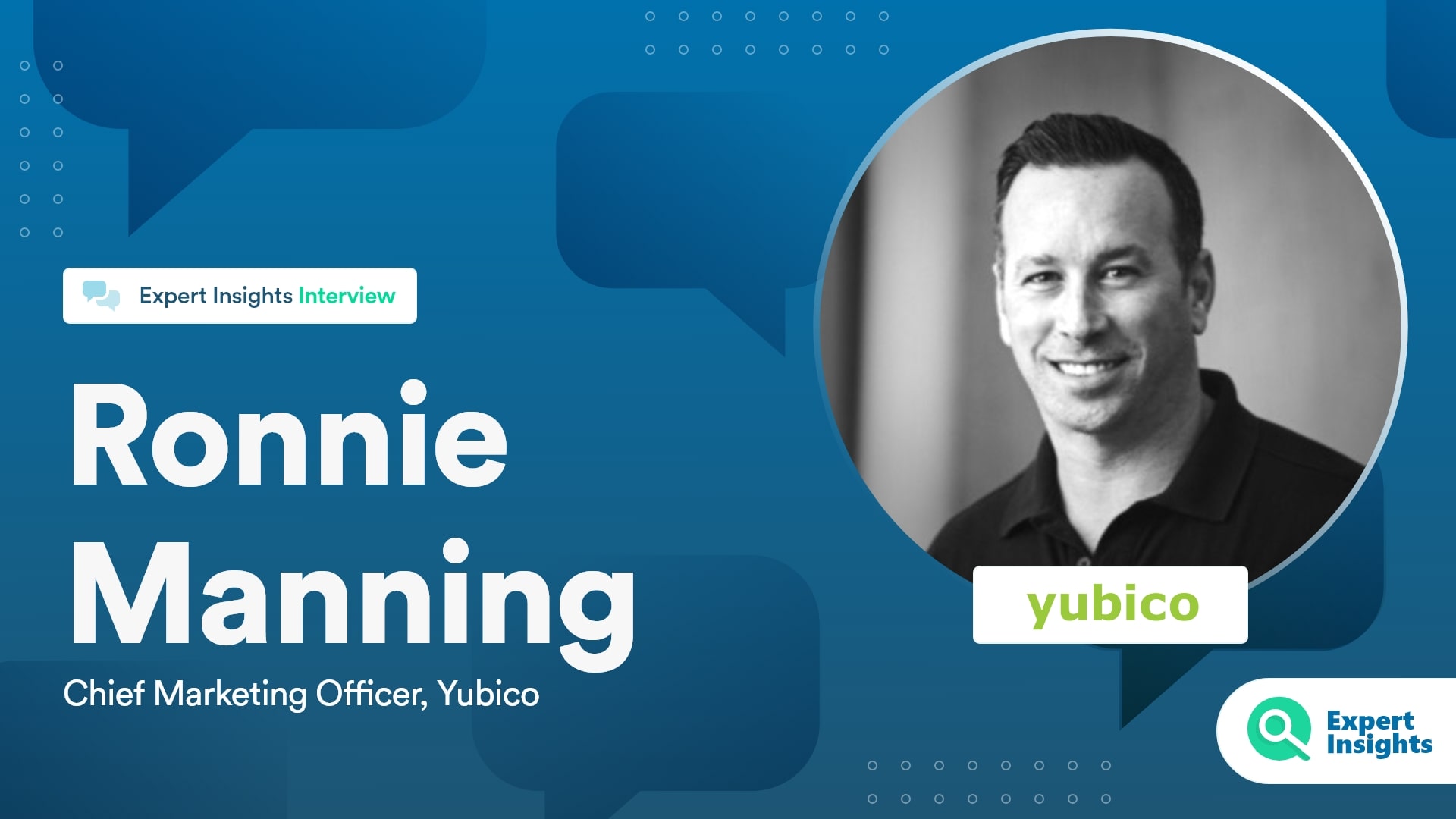 Expert Insights Interview With Ronnie Manning Of Yubico