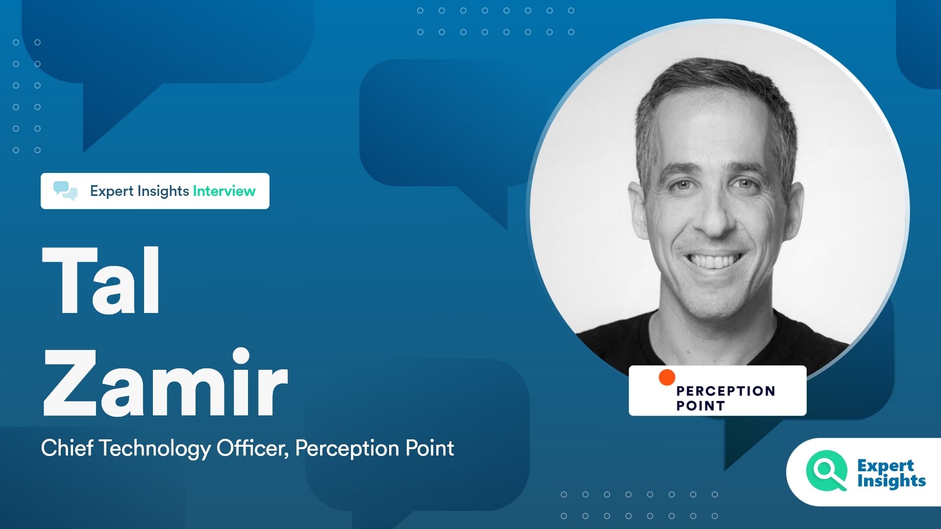 Expert Insights Interview With Tal Zamir Of Perception Point