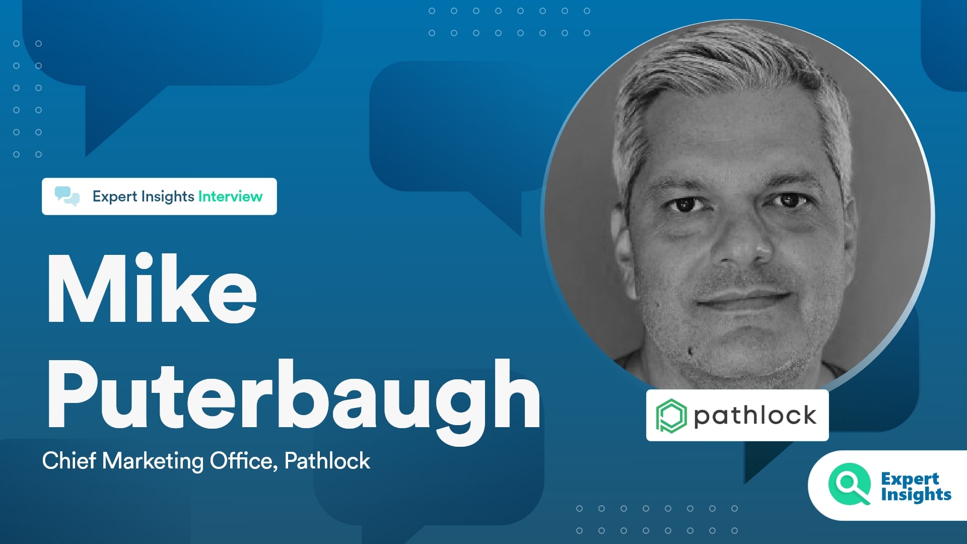 Expert Insights Interview With Mike Puterbaugh Of Pathlock