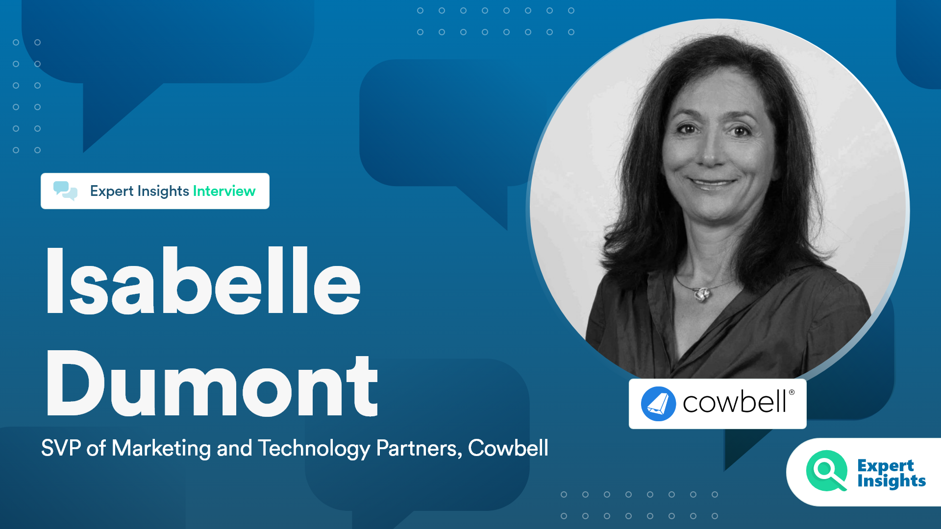 Expert Insights Interview With Isabelle Dumont Of Cowbell
