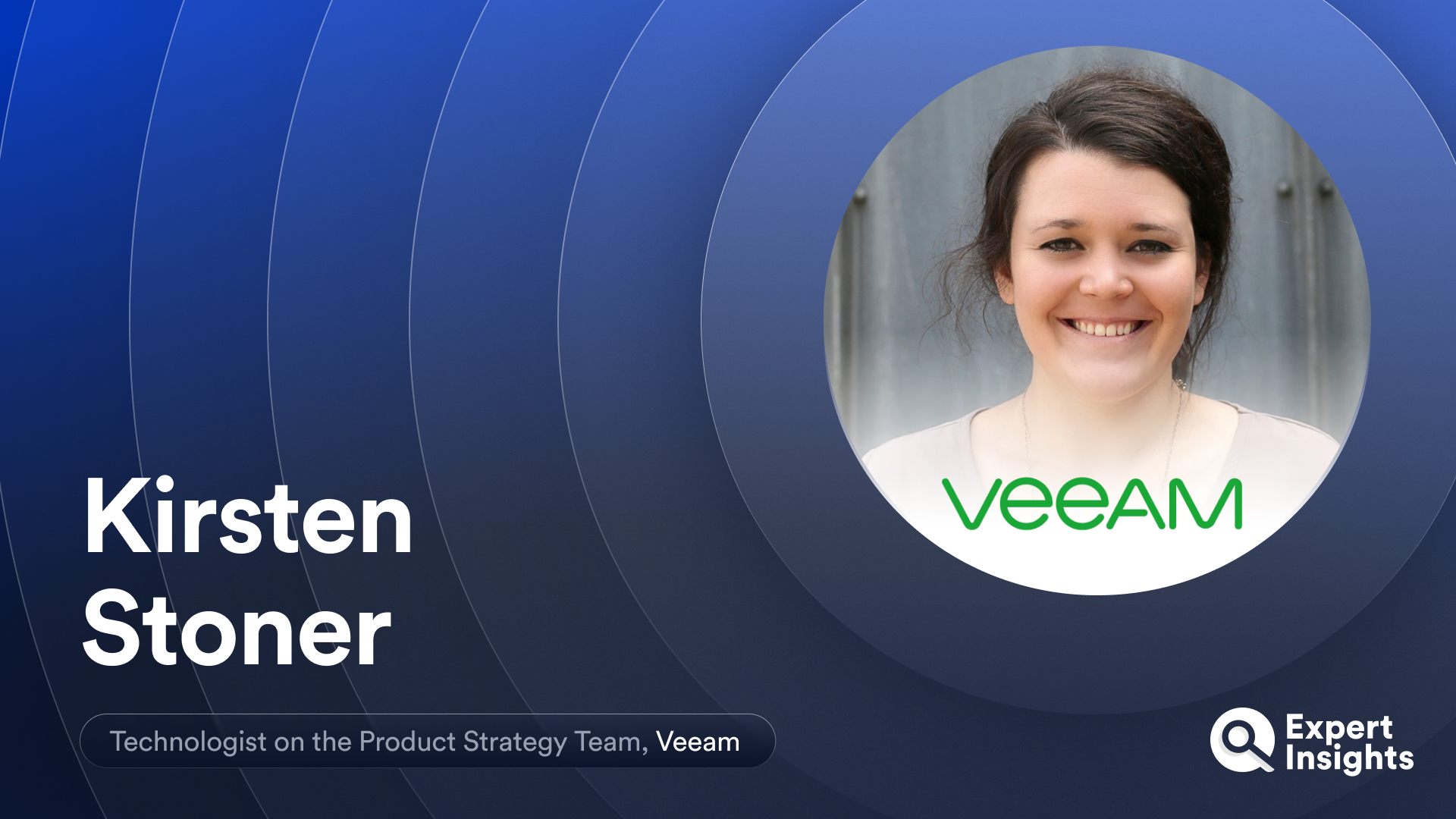 Expert Insights Interview With Kirsten Stoner Of Veeam
