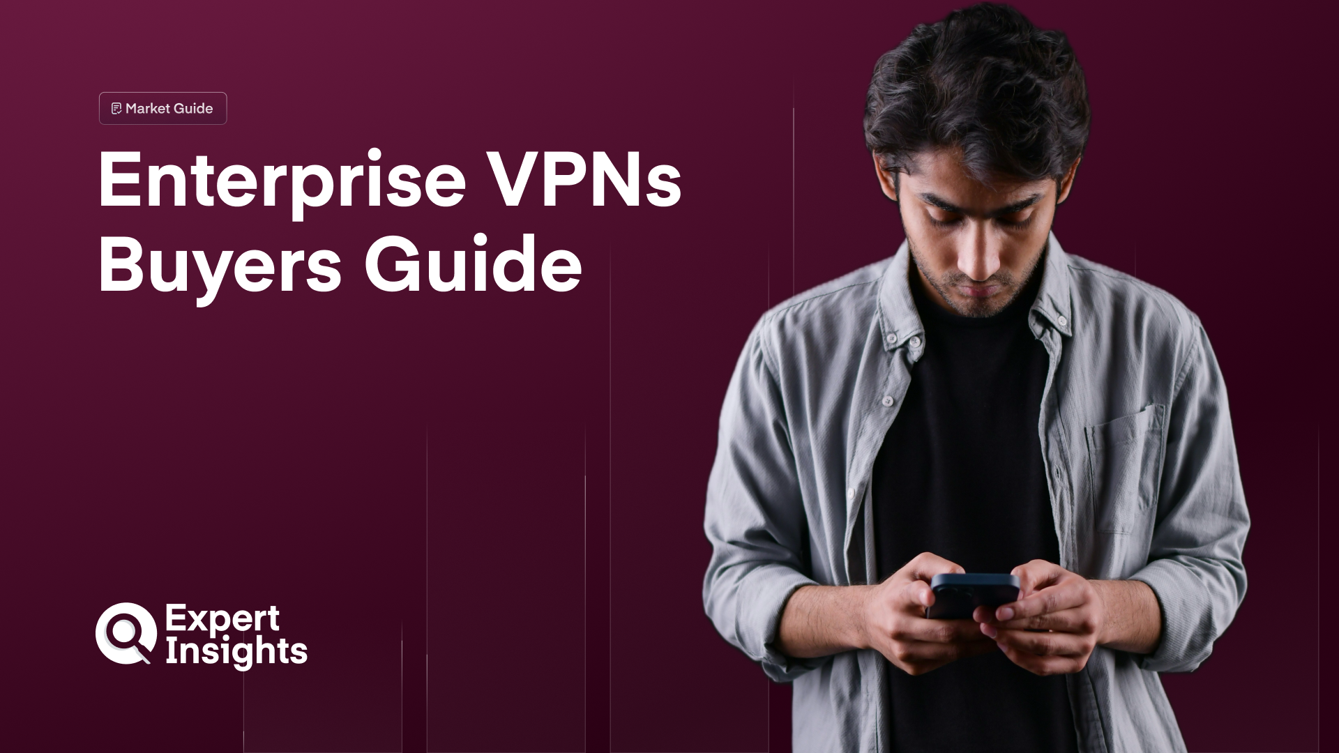 Enterprise VPNs Buyers Guide