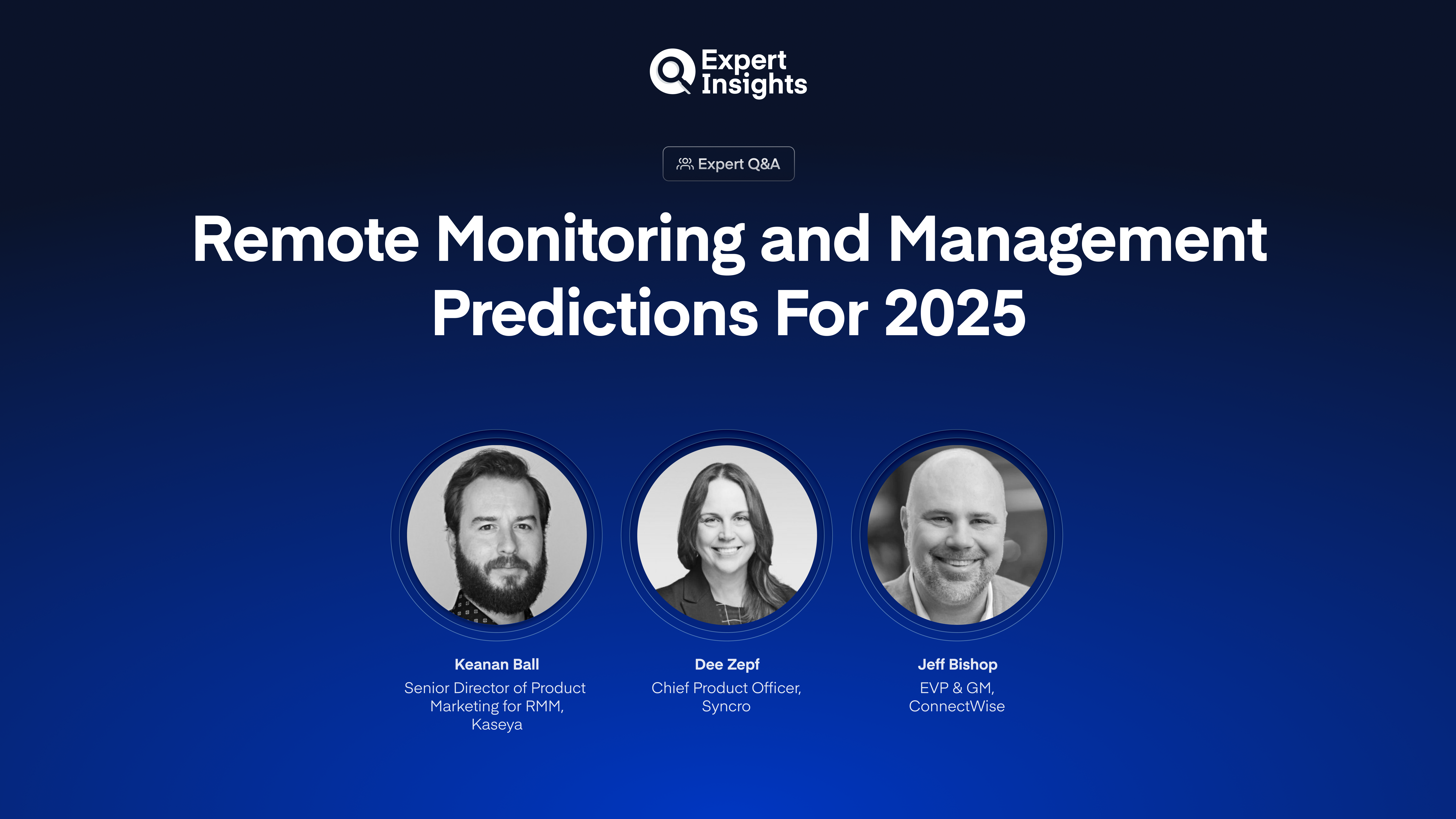 Remote Monitoring and Management Predictions 2025