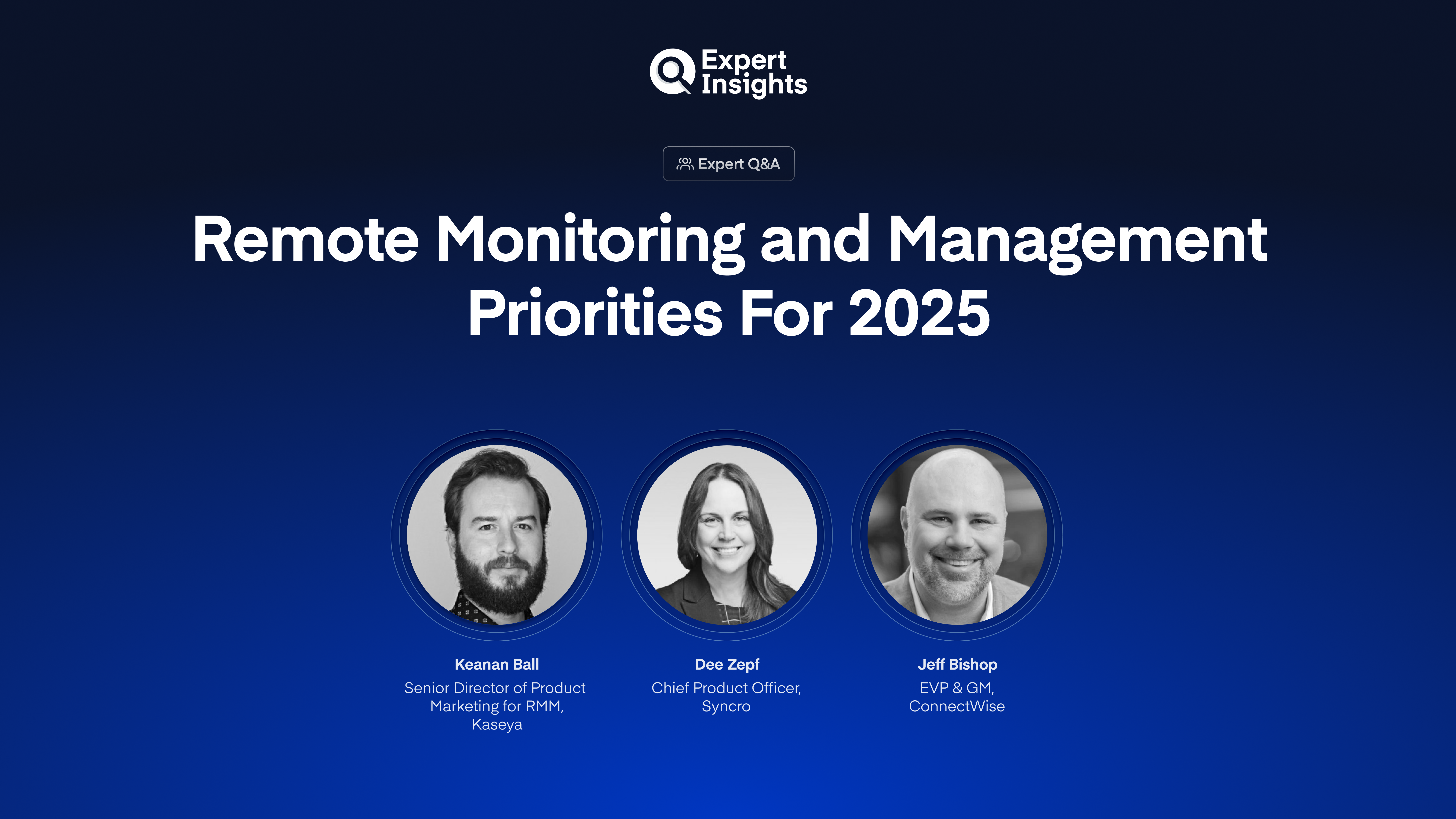 Remote Monitoring and Management Predictions 2025