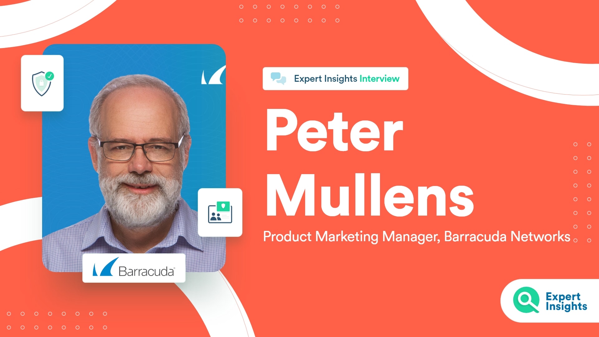 Interview With Peter Mullens Of Barracuda - Expert Insights