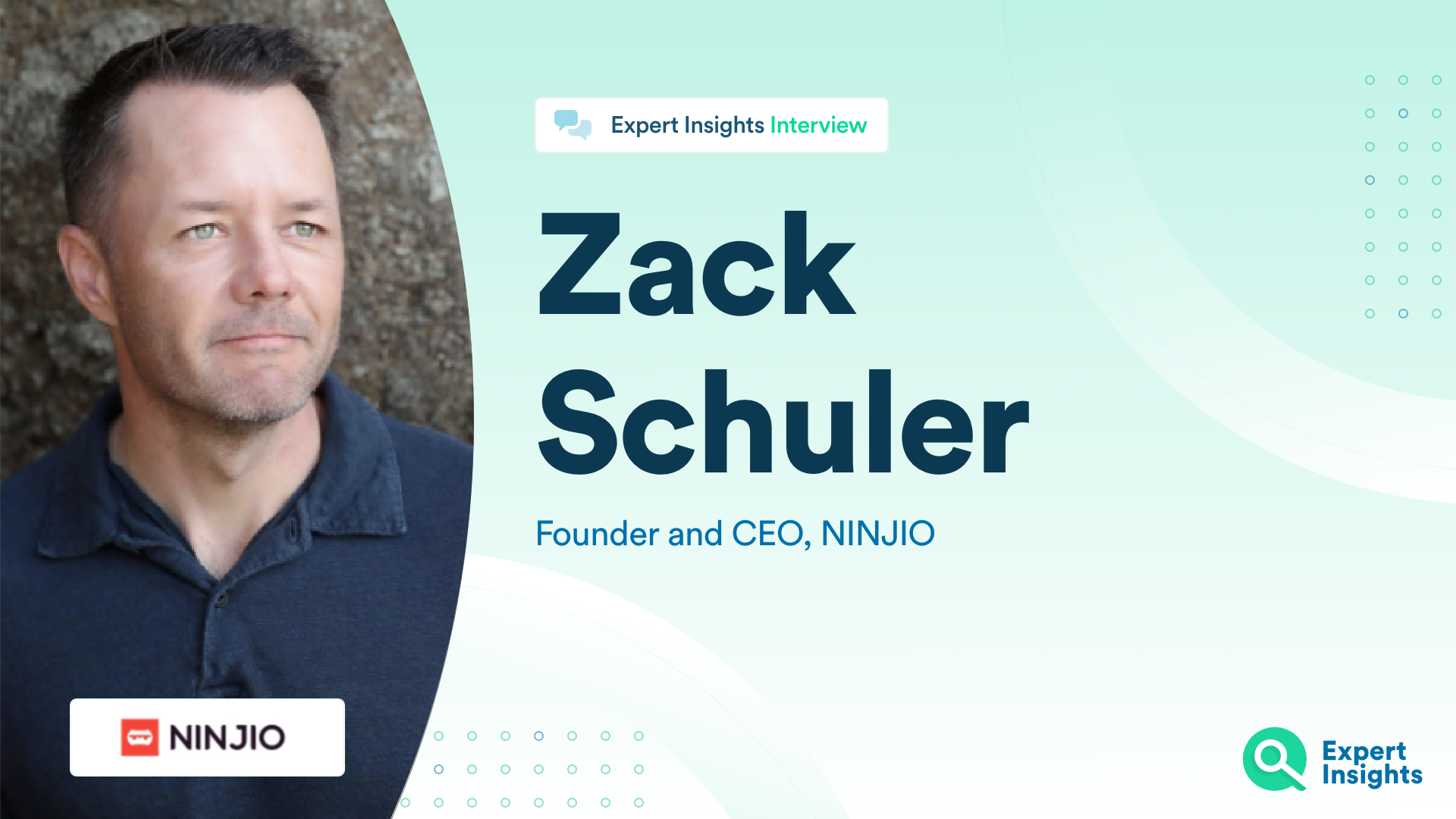 Expert Insights Interview With Zach Schuler Of Ninjio