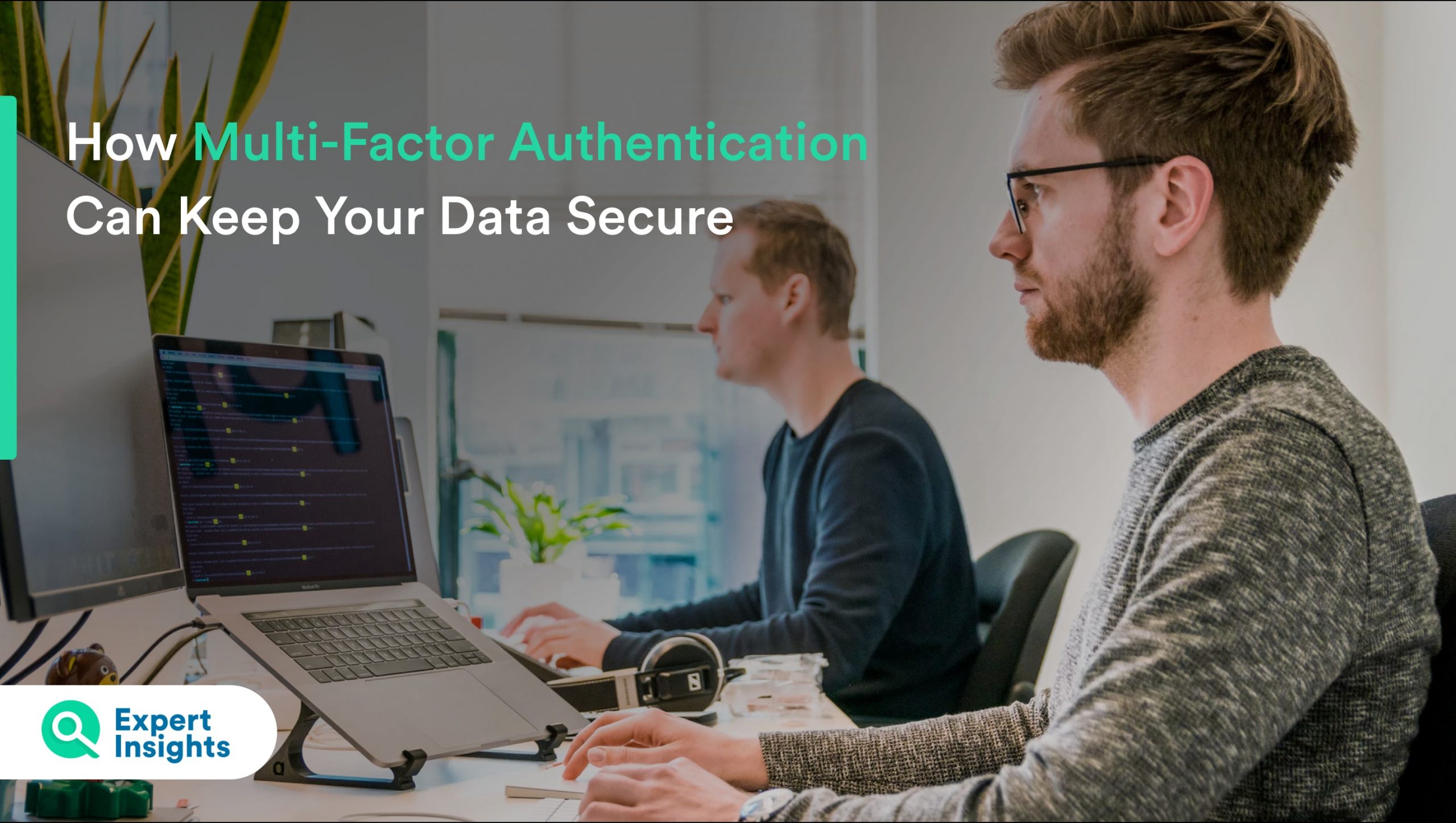 expert insights multi factor authentication