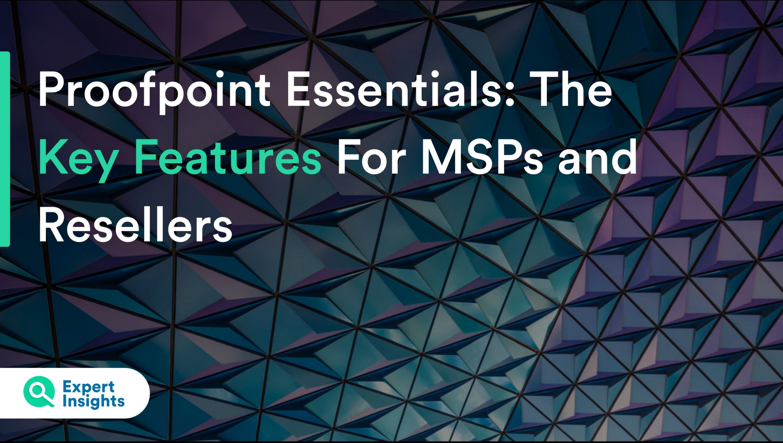 proofpoint essentials for msps