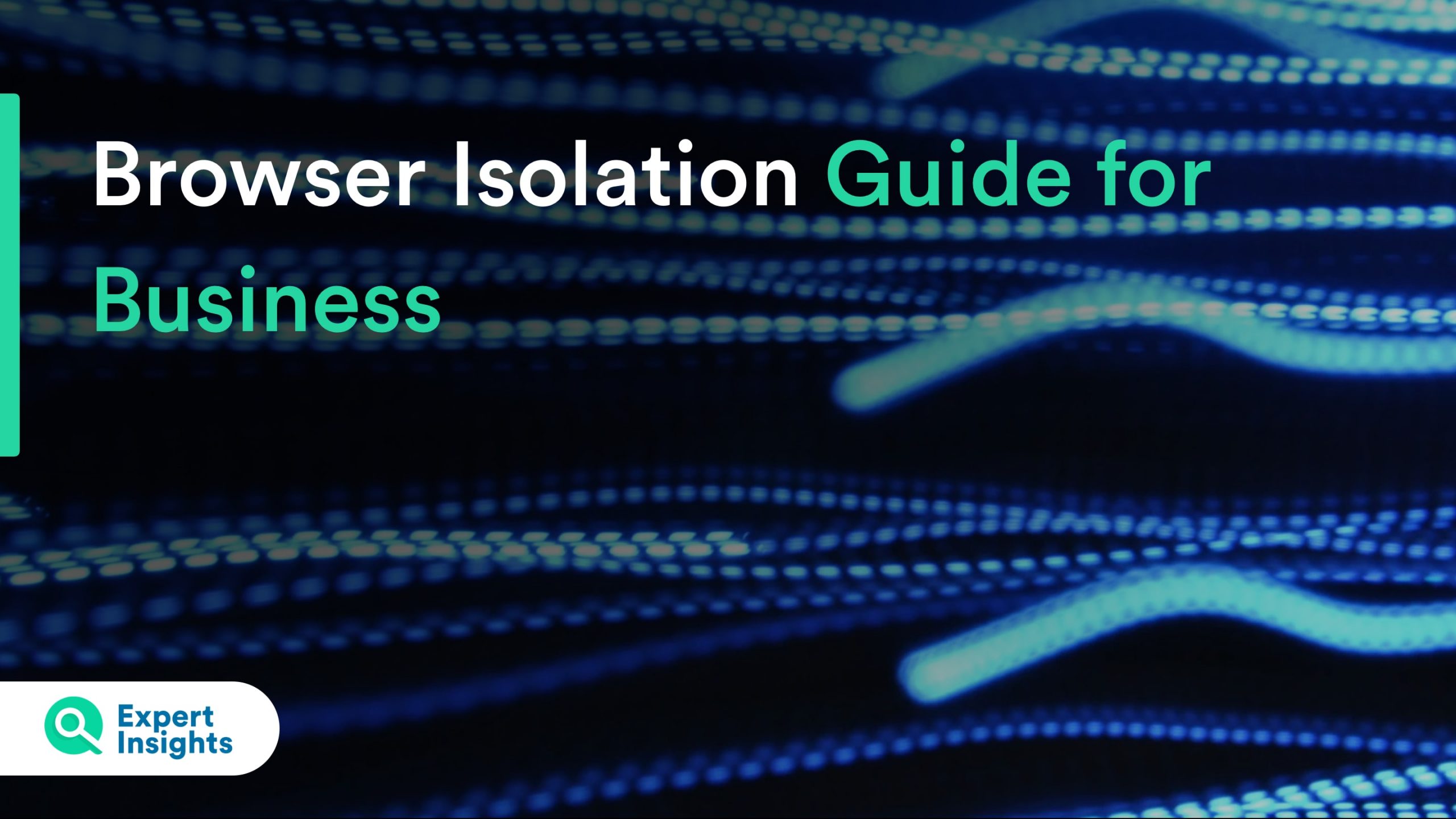 browser isolation guide