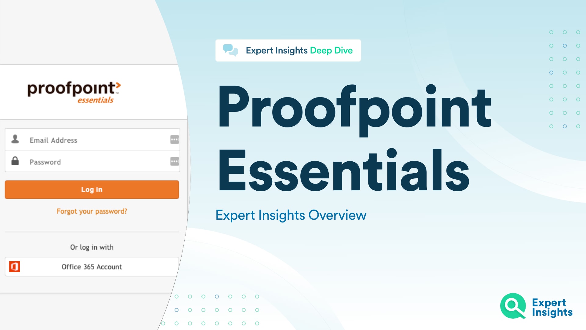 Proofpoint Essentials Overview