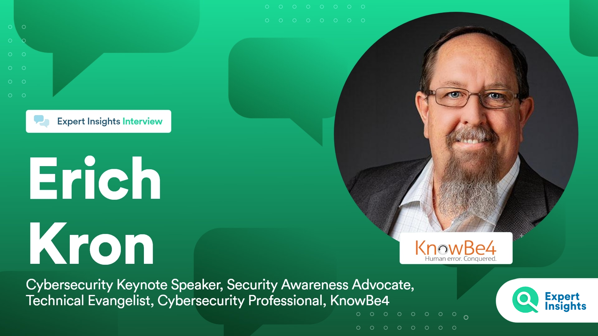Expert Insights Interview With Erich Kron of KnowBe4