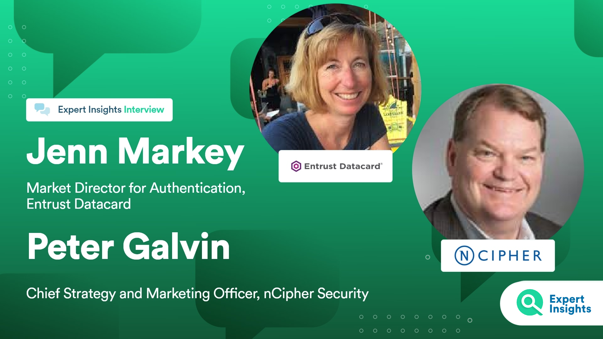 Expert Insights Interview With Jenn Markey and Peter Galvin