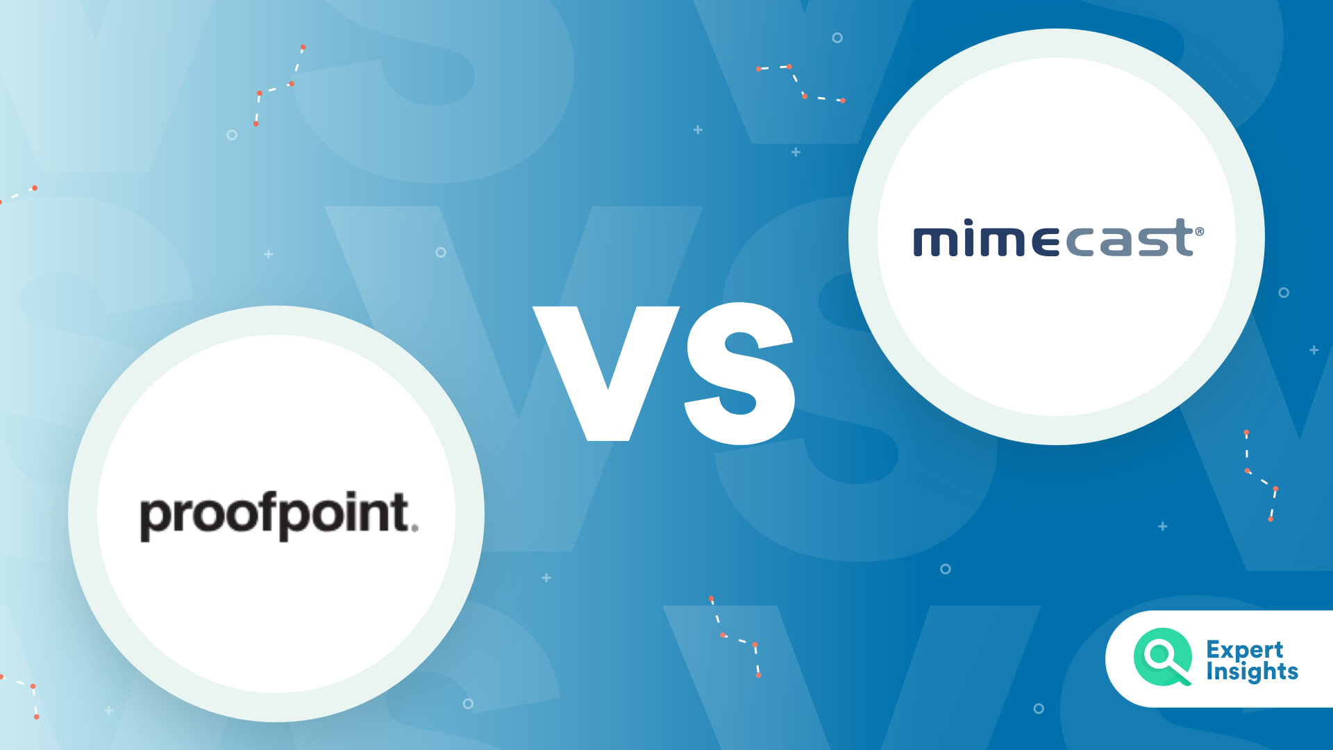 Expert Insights Mimecast vs Proofpoint for email security