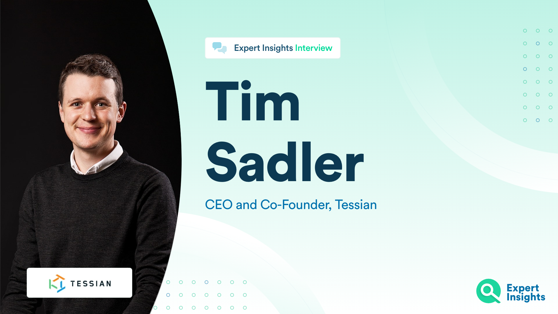 Expert Insights Interview With Tim Sadler Of Tessian
