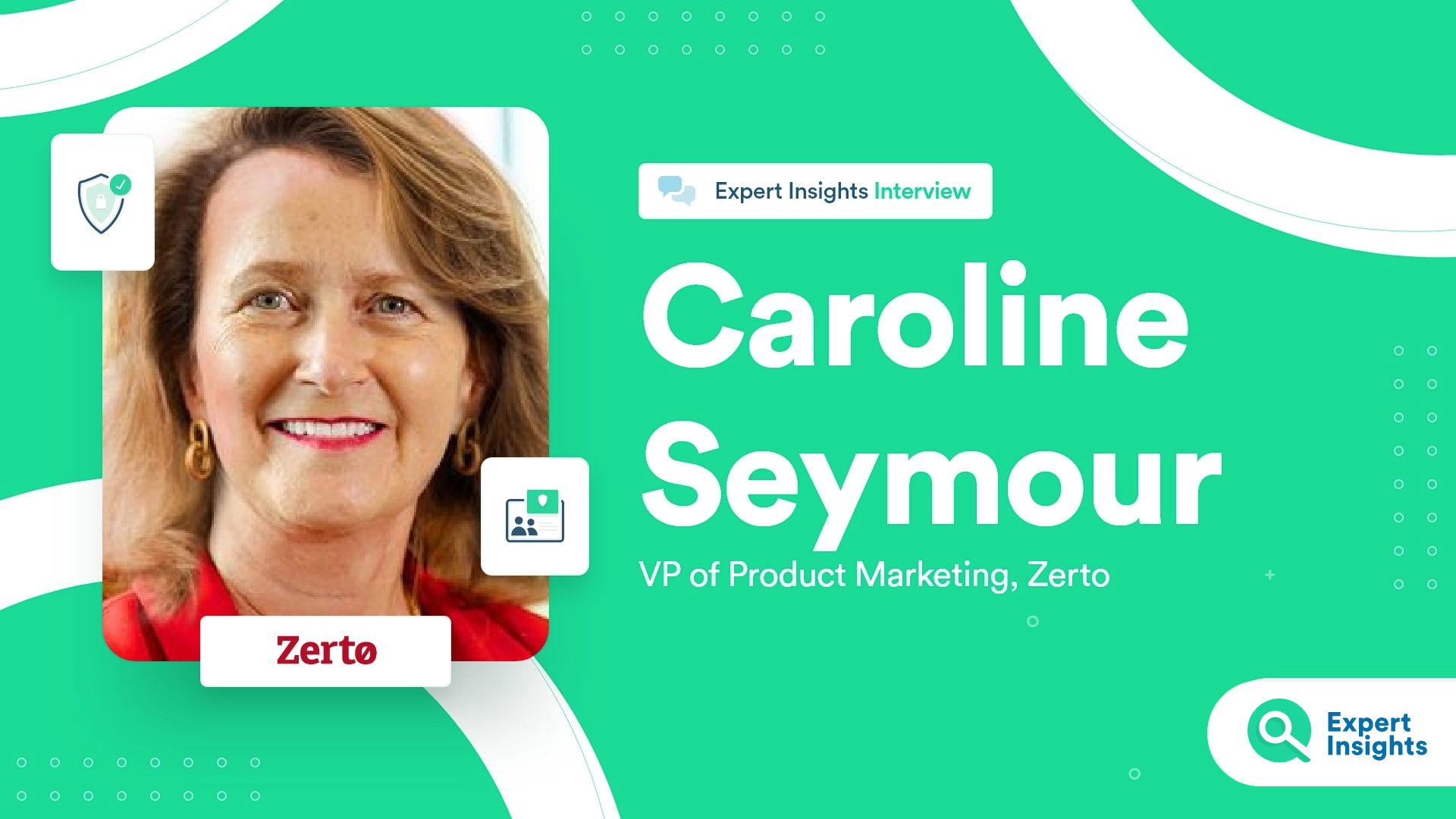 Expert Insights Interview With Caroline Seymour Of Zerto