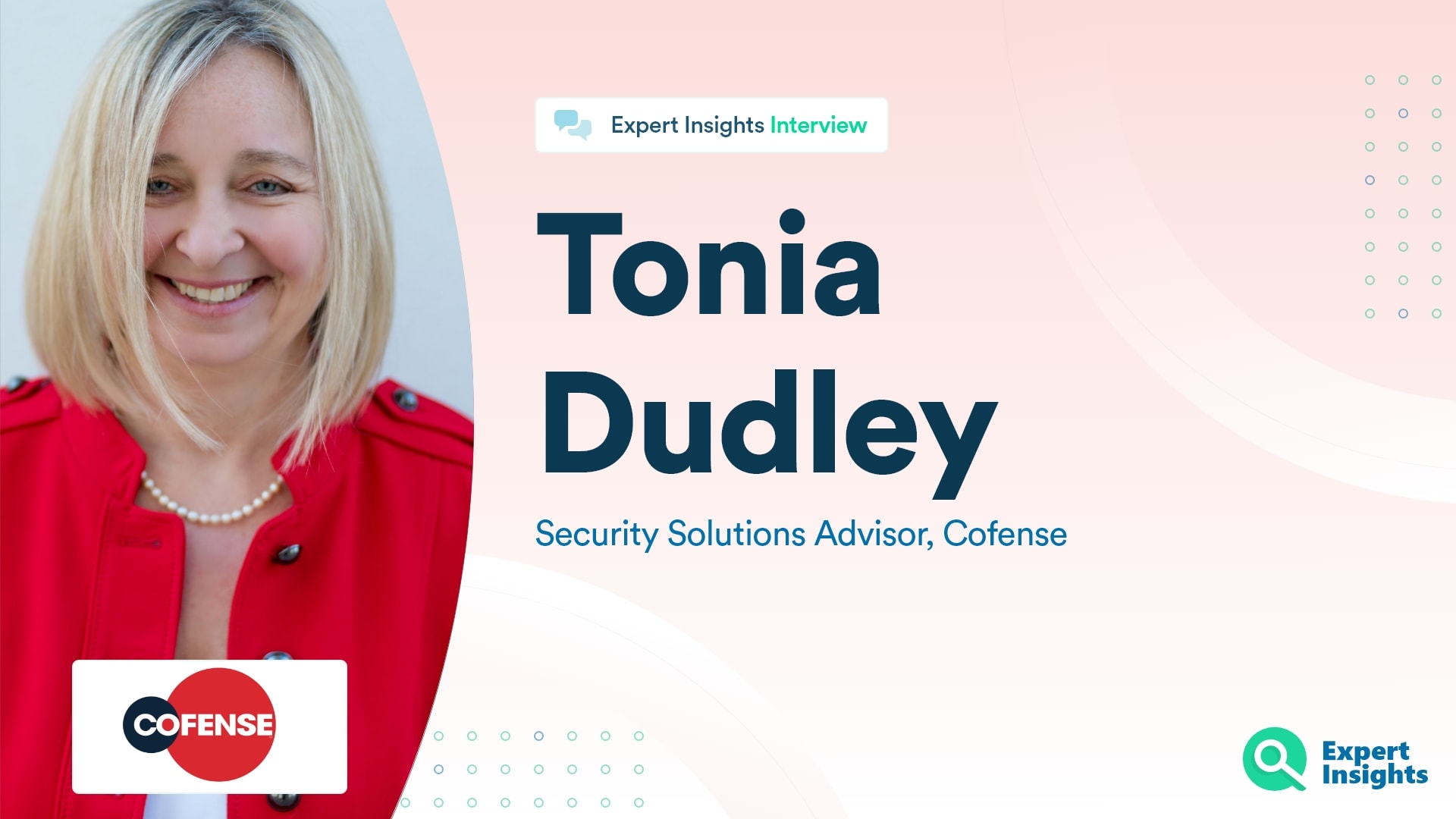 Expert Insights Interview With Tonia Dudley Of Cofense