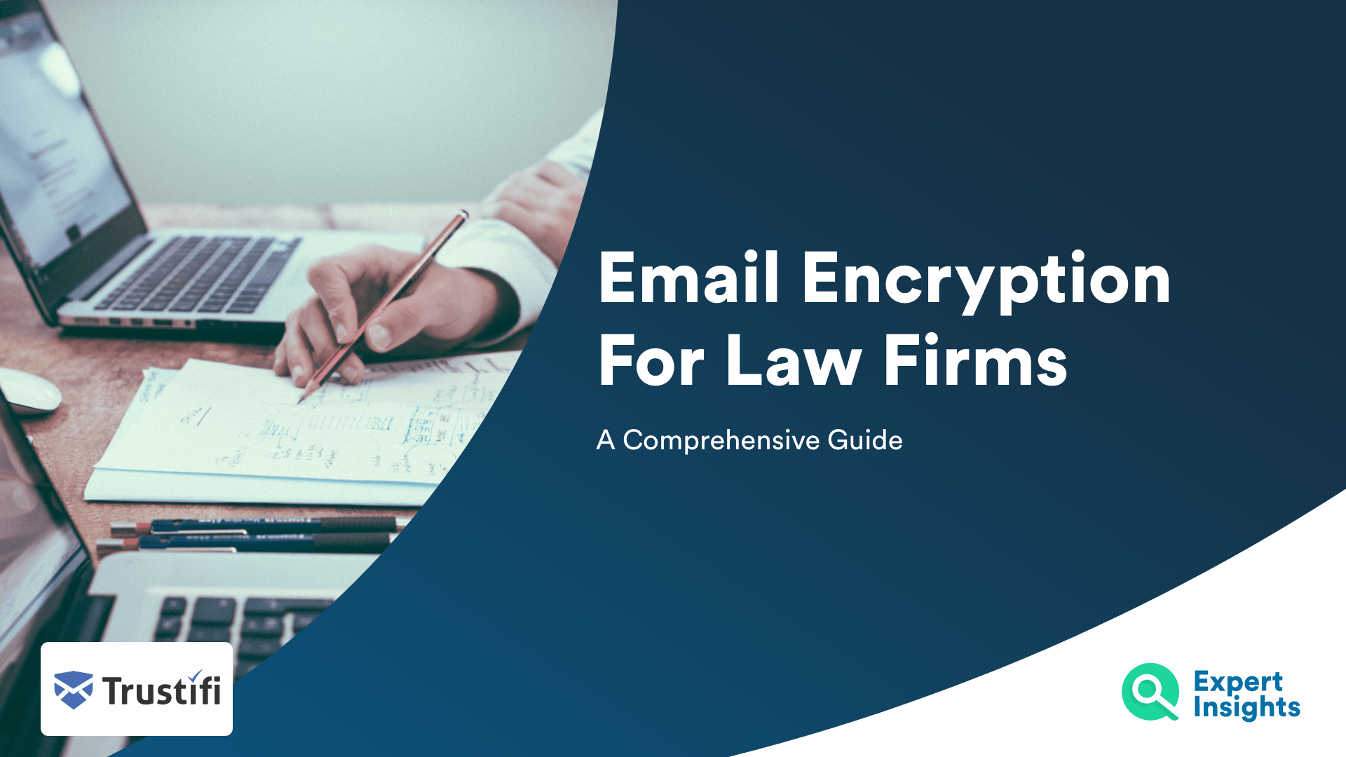 Email Encryption For Law Firms: A Comprehensive Guide - Expert Insights