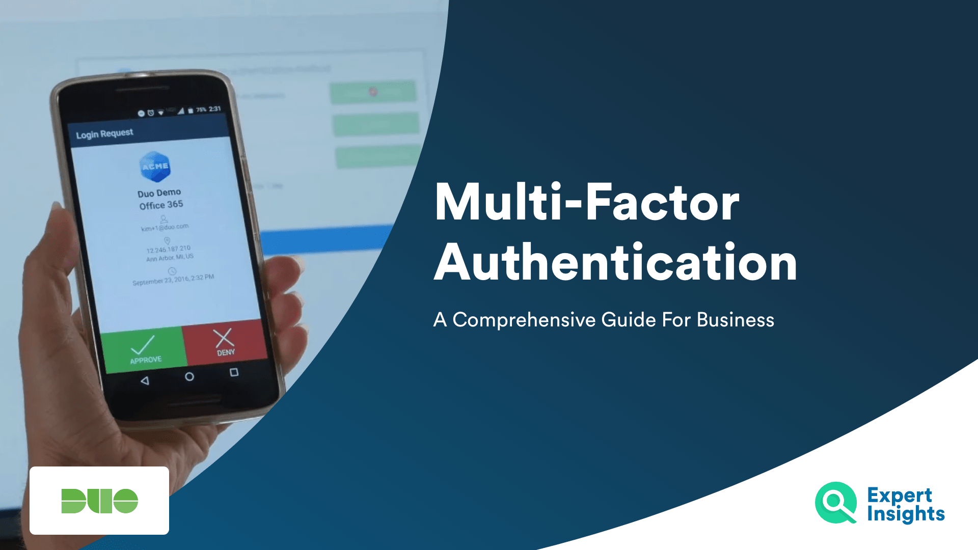 Business Guide To Multi-Factor Authentication (MFA) - Expert Insights