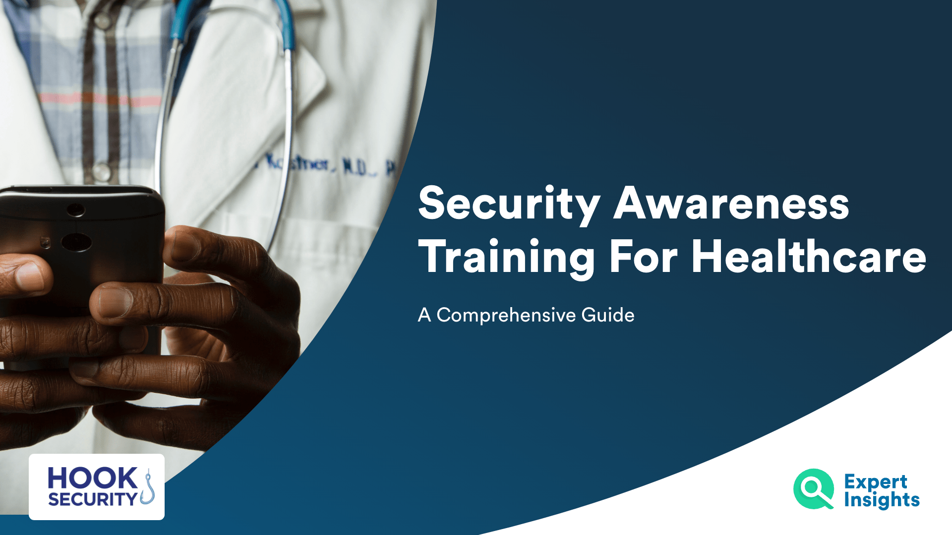 Security Awareness Training For Healthcare Organizations: A Comprehensive Guide