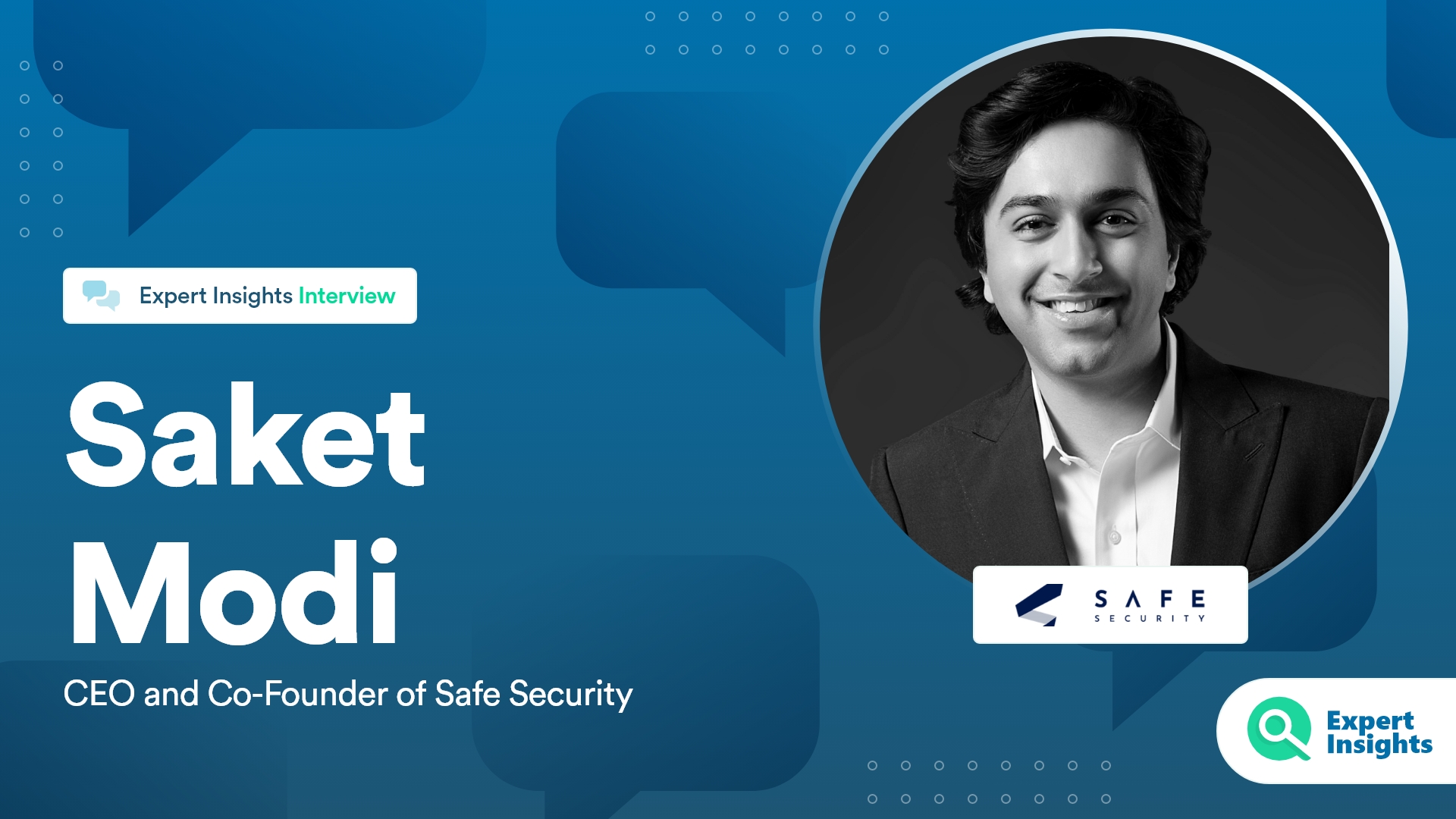 Interview Safe Security’s CoFounder And CEO Talks Cyber Risk