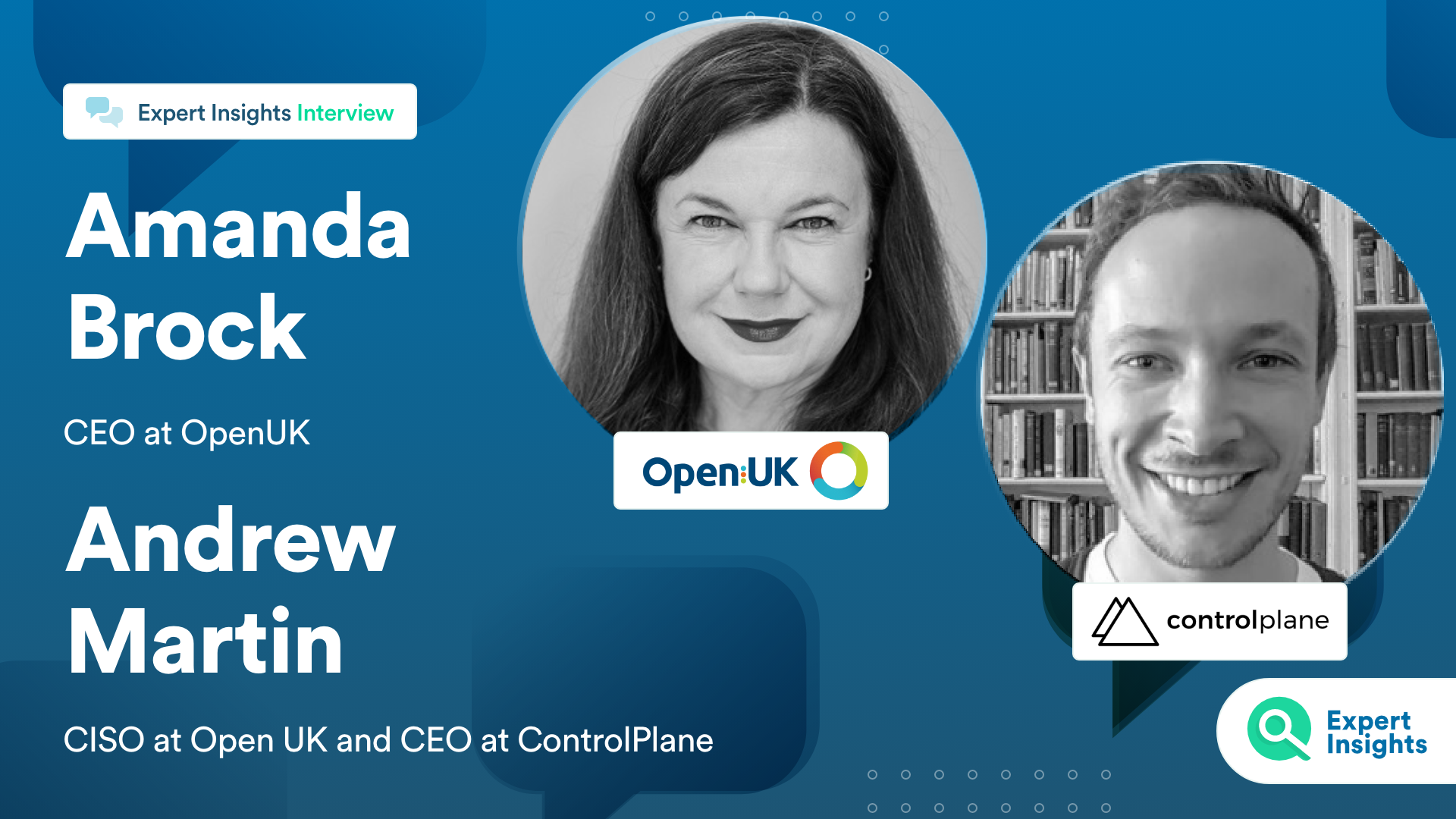 Interview: Amanda Brock, CEO, And Andrew Martin, CISO, at Open UK