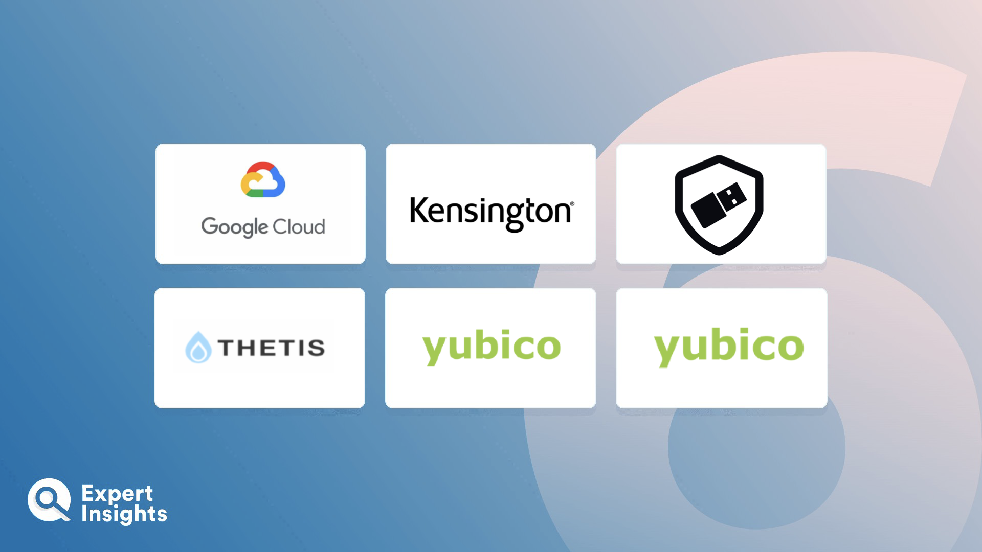 The Top 6 Hardware Authentication Tools Expert Insights